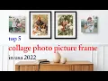 Top 5 Collage Photo Picture Frame in USA 5 Best Photo Frame Reviews 2022
