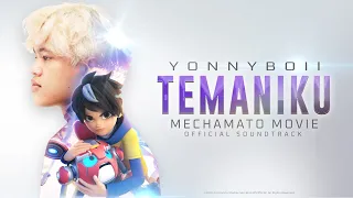 Download Mechamato Movie OST || Temaniku - Yonnyboii [Official Lyric Video] MP3