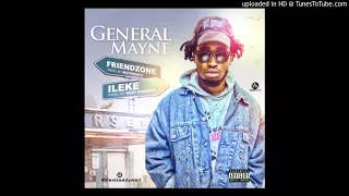 general mayne friendzone official audio 2017 