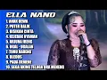 Lagu ANAK DEWA | PUTER BALIK - ELLA NANO SANDIWARA DWI WARNA | FULL ALBUM VIRAL 2025 ‼️
