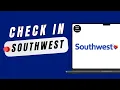 How to Check In on the Southwest Airlines App