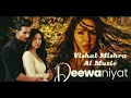 Deewaniyat - Vishal Mishra (Ai Music)