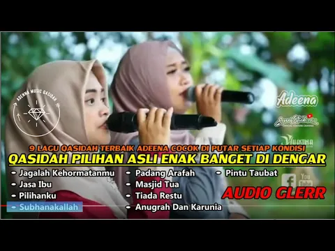 Download MP3 ADEENA QASIDAH ||MUSIK TERPOPULER 2021 |audio Glerrr
