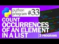 Python Program Count Occurrences of an Element in a List Python Programming