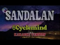 Sandalan - 6Cyclemind (Karaoke Version)