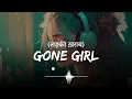 Gone Girl (लड़की ख़राब) - Lofi Mix | Slowed + Reverb | Badshah, Payal Dev | SSR Lofi