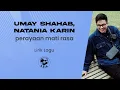 Umay Shahab, Natania Karin - perayaan mati rasa (Lirik Lagu)