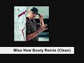 Bubba Sparxxx - Miss New Booty Remix (Clean)