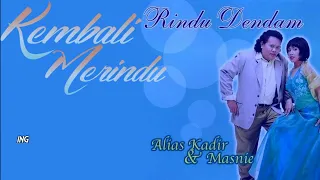 Download Alias Kadir -  Kembali Merindu MP3