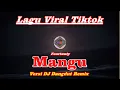 Download Lagu DJ Mangu ( Fourtwnty ) versi Dangdut Remix.