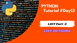 Python Tutorial Day13 LIST Part-2 List Python for Beginners Code With Subbu
