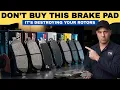 The 7 Brake Pads That Are Destroying Your Rotors And 5 That Will Save Them