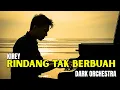 Lagu Asli Bikin NANGIS! RINDANG TAK BERBUAH – Kirey | COVER DARK ORCHESTRA | Versi Tersedih \u0026 Tergelap