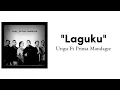 Laguku - Ungu Ft Prinsa Mandagie | Video Lirik