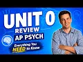 AP Psychology Unit 0 Review Everything You NEED to Know