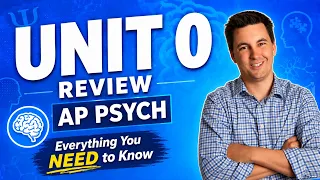 AP Psychology Unit 0 Review Everything You NEED to Know