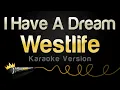 Download Lagu Westlife - I Have A Dream (Karaoke Version)