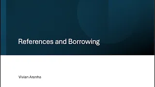 9 Rust Crash Course References and Borrowing
