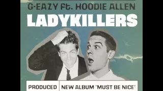 g eazy lady killers ft hoodie allen