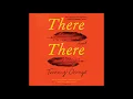 There There by Tommy Orange book Excerpt