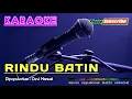 Download Lagu RINDU BATIN -Devi Manual- KARAOKE