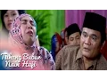 Download Lagu Tukang Bubur Naik Haji Eps 2120 Part 3 [TBNH] [2 Nov 2016]