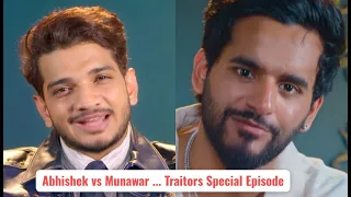 Abhishek Malhan Vs Munawar Faruqui हुआ  एक बार फिर ,  Traitors Special Episode !