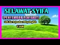 Download Lagu SELAWAT SYIFA Penyembuh Penyakit 1hour non stop