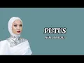 Lagu 🔴 NABILA RAZALI - PUTUS | OFFICIAL VIDEO LYCRIS | #OFFICIALMUSIC