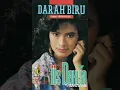 Download Lagu Darah biru 1995 Iis Dahlia