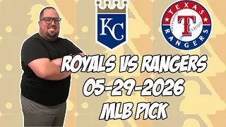 Kansas City Royals vs Texas Rangers 26 MLB Pick Prediction MLB Betting Tips