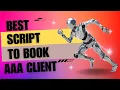 The best script for booking meeting for AAA agency in just 5 minutes