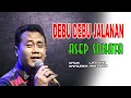 Download Lagu DEBU DEBU JALANAN (Imam S Arifin) | ASEP SONATA