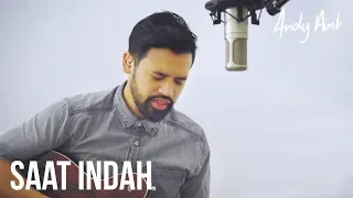saat indah cover by andy ambarita