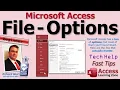 Microsoft Access File Options Menu Settings Explained For Beginners