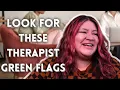 What Does a Good Therapy Session Look Like Therapist Green Flags