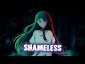 Download Lagu Nightcore | Shameless - (Lyrics)