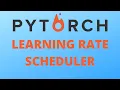 Pytorch Quick Tip Using a Learning Rate Scheduler