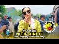 Download Lagu NITIP RINDU • INDAH WATY • PUTRA SURTI MUDA • Show Tunggulpayung Lelea Indramayu