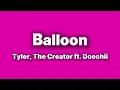 Tyler, The Creator feat. Doechii - Balloon