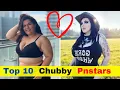 TOP 10 Best Fat Hottest Chubby PLAYFUL STARS