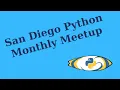 February 2026 Monthly Meetup - San Diego Python