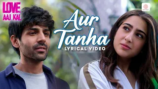 kk aur tanha lyrical video kartik aaryan sara ali khan love aaj kal pritam
