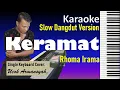 Download Lagu Keramat | Rhoma Irama | Karaoke Versi Slow Dangdut | Nada Pria | Single Keyboard Cover