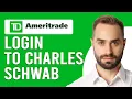 How To Login To Charles Schwab From TD Ameritrade How To Access Charles Schwab From TD Ameritrade