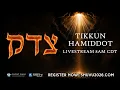 Tikkun HaMiddot and Slichot - Day 3 Tzedek