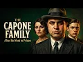 What Happened to Al Capone s Family After He Went to Prison