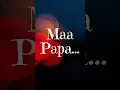 #viral maa and papa ringtone music dhun