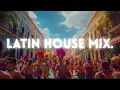 Lagu 30min of LATIN HOUSE (Hugel, Roger Sanchez, Jesús Fernández, Sak Noel, Bad Bunny…) • DJ RJ