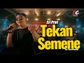 Lagu ERI PRAS - TEKAN SEMENE (OFFICIAL LIVE MUSIC VIDEO) | DC PRODUCTION